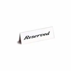 American Metalcraft 2600 - Reserved Sign, 2" x 6", Heavy Weight, Tent Style, Plastic